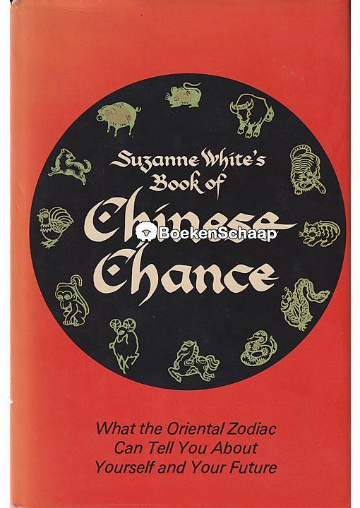 Suzanne Whites Book of Chinese Chance, Boeken, Esoterie en Spiritualiteit, Gelezen, Verzenden