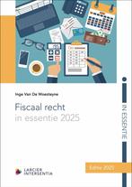 Fiscaal recht in essentie 2025 / In essentie 9789400018594, Boeken, Verzenden, Zo goed als nieuw, Inge Van De Woesteyne