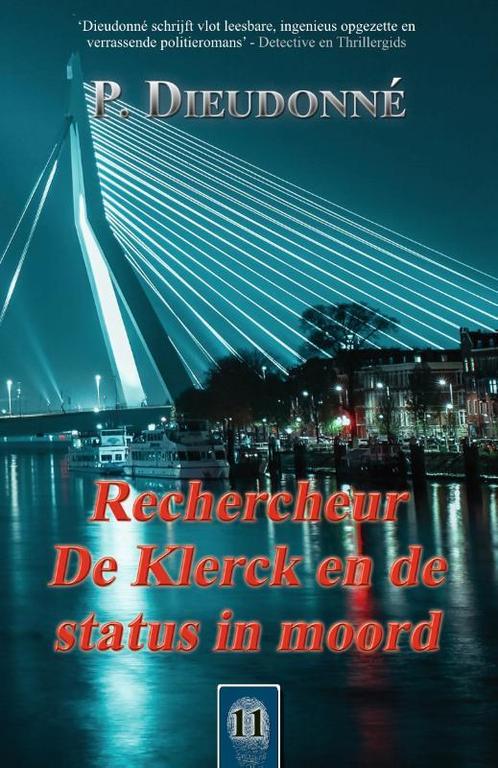 Rechercheur De Klerck en de status in moord / De Klerck / 11, Boeken, Detectives, Gelezen, Verzenden