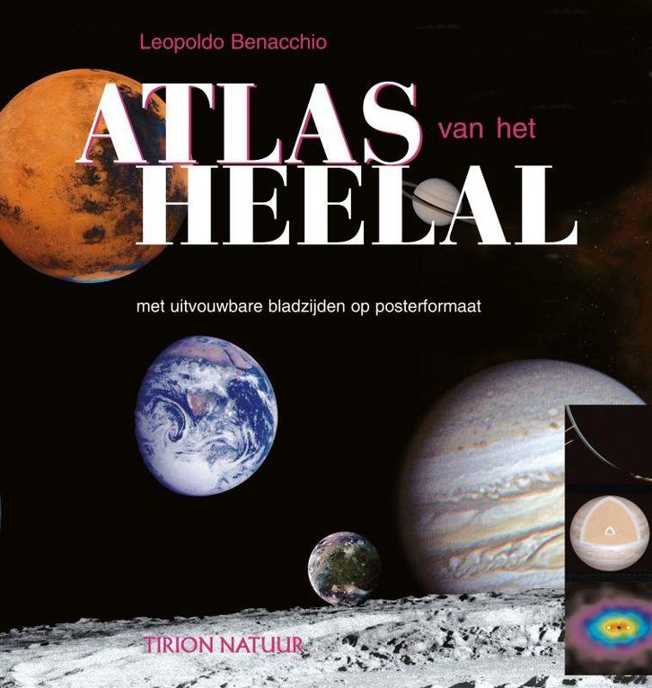Atlas van het heelal 9789052105260 L. Benacchio, Boeken, Wetenschap, Zo goed als nieuw, Verzenden
