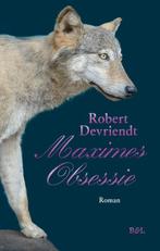 Maximes obsessie 9789463933704, Livres, Robert Devriendt, Verzenden
