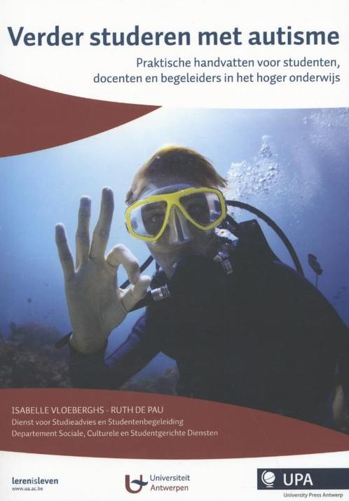 Verder studeren met autisme 9789057184079 Ruth De Pau, Boeken, Studieboeken en Cursussen, Zo goed als nieuw, Verzenden