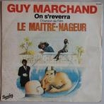 Guy Marchand - On sreverra (Chanson du Film - Le..., CD & DVD, Pop, Single