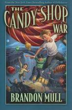 The Candy Shop War 9781590389706, Livres, Brandon Mull, Brandon, Verzenden