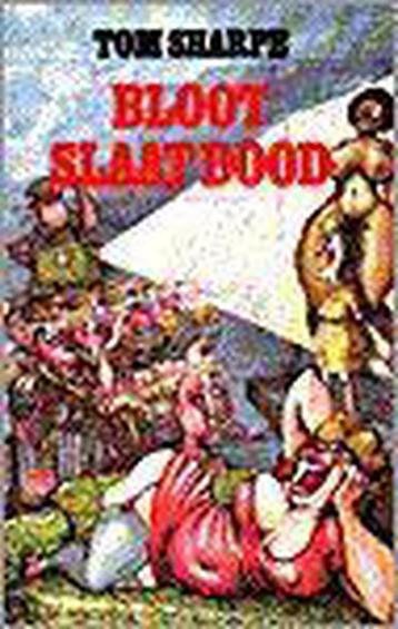 BLOOT SLAAT DOOD 9789061692164 T. Sharpe, Verzenden, T. Sharpe