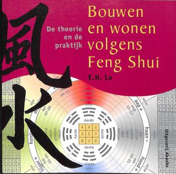 Bouwen En Wonen Volgens Feng Shui 9789073798410 E.H. Lo, Verzenden, E.H. Lo