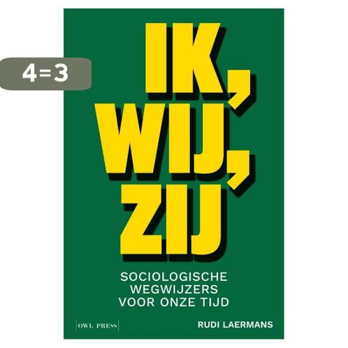 Ik, wij, zij 9789463931489 Rudi Laermans, Boeken, Politiek en Maatschappij, Gelezen, Verzenden