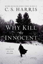 Why Kill The Innocent 9780399585647 C.S. Harris, Boeken, Verzenden, Gelezen, C.S. Harris