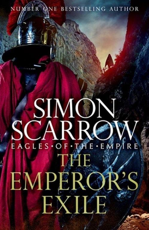 The Emperors Exile Eagles of the Empire 19 A thrilling new, Boeken, Overige Boeken, Zo goed als nieuw, Verzenden