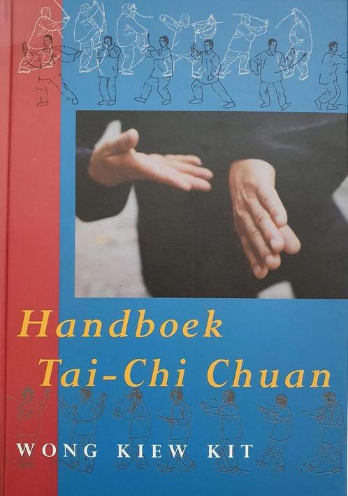 HANDBOEK TAI CHI CHUAN 9789021599366 Wong Kiew Kit, Boeken, Filosofie, Zo goed als nieuw, Verzenden
