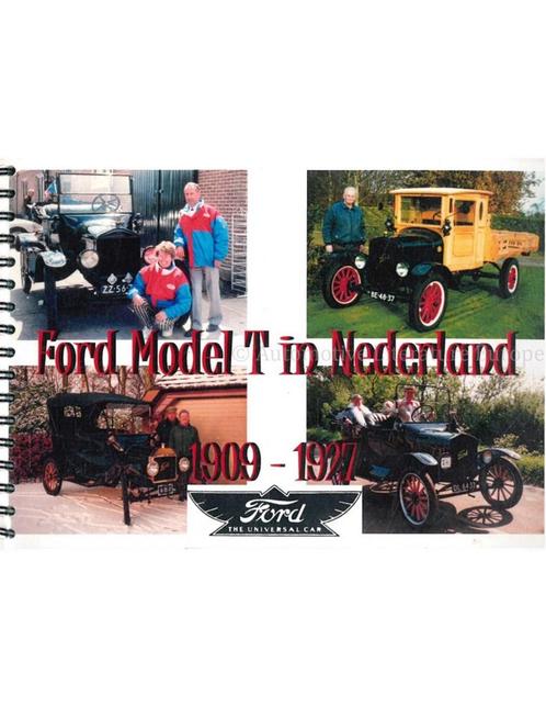 FORD MODEL T IN NEDERLAND 1909 - 1927, Livres, Autos | Livres