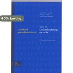 Handboek Gezondheidsrecht 2 Gezondheidszorg en recht, Verzenden, Gelezen, H.J.J. Leenen