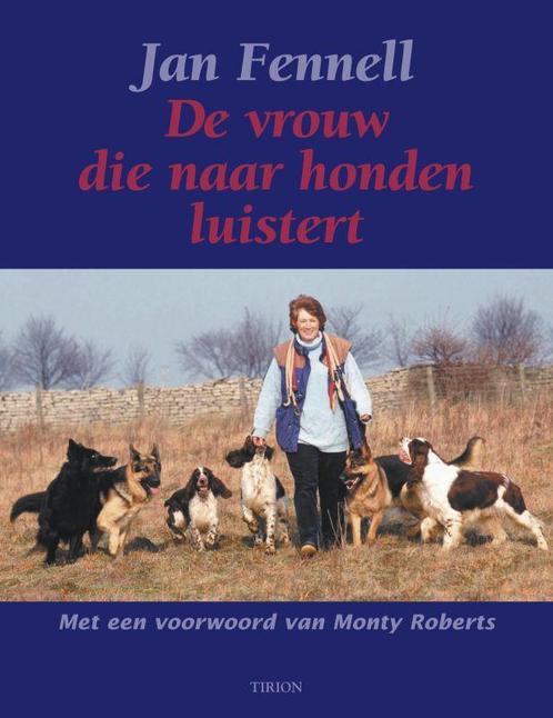 De vrouw die naar honden luistert 9789043903523 J. Fennell, Boeken, Hobby en Vrije tijd, Gelezen, Verzenden