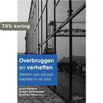 Overbruggen En Verheffen 9789044124453 G. Walraven, Boeken, Verzenden, Gelezen, G. Walraven