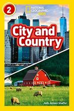 City and Country: Level 2 (National Geographic Readers),, Gelezen, National Geographic Kids,Jensen Shaffer, Jody, Verzenden