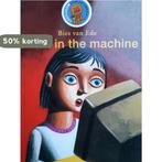 Ghost in the machine 9789027647290 Bies van Ede, Boeken, Verzenden, Zo goed als nieuw, Bies van Ede