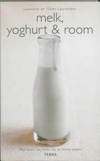 Melk Yogurt En Room 9789058975331, Verzenden, Gelezen, Laurence En Gilles Laurendon