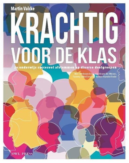 Krachtig voor de klas 9789464759006 Martin Valcke, Boeken, Studieboeken en Cursussen, Gelezen, Verzenden