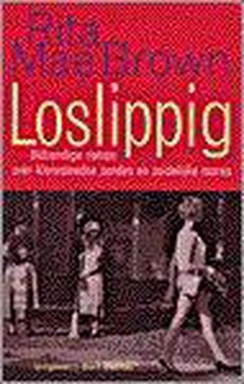 LOSLIPPIG 9789035121119 R.M. Brown, Boeken, Romans, Gelezen, Verzenden