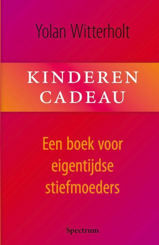 Kinderen cadeau 9789027425256 Y. Witterholt, Boeken, Zwangerschap en Opvoeding, Gelezen, Verzenden