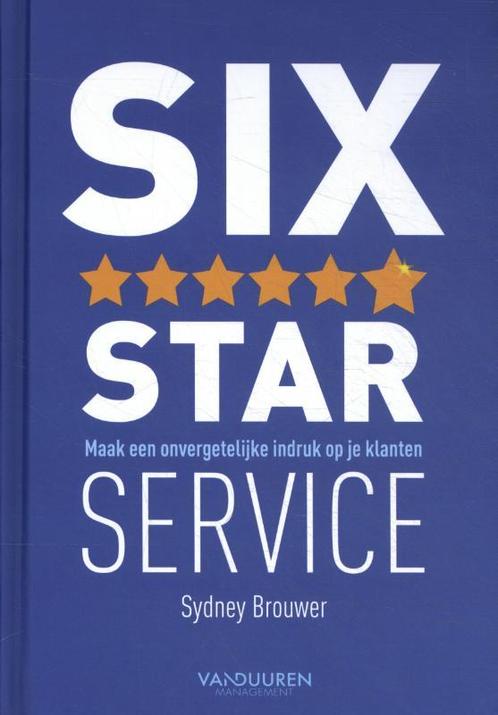 Six star service 9789089655431 Sydney Brouwer, Boeken, Economie, Management en Marketing, Zo goed als nieuw, Verzenden