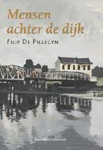 Mensen achter de dijk / Davidsfonds/Literair 9789063065065, Boeken, Verzenden, Zo goed als nieuw, F. Pillecyn