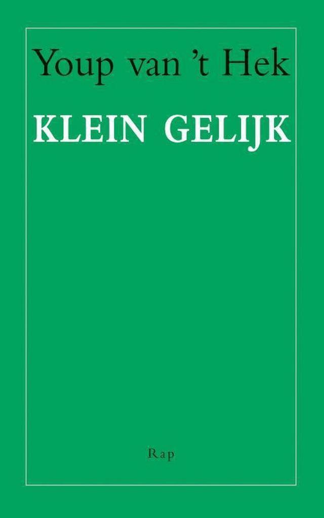 Klein gelijk 9789400402645 Youp van t Hek, Livres, Romans, Envoi