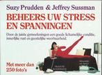 BEHEERS UW STRESS EN SPANNINGEN 9789060579435, Boeken, Gelezen, Verzenden, Prudden, Jeffrey Sussman