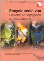 Encyclopedie van Zuid-Amerikaanse parkieten / Over Dieren /, Boeken, Verzenden, Gelezen, T. Vriends