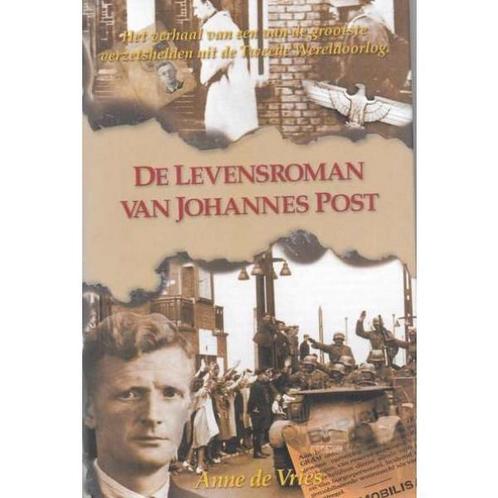 De levensroman van Johannes Post 9789024270224 Anne De Vries, Boeken, Oorlog en Militair, Gelezen, Verzenden