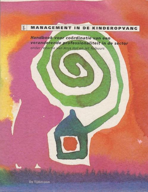 Management in de kinderopvang 9789035216167, Boeken, Studieboeken en Cursussen, Gelezen, Verzenden