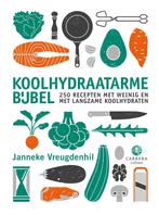 Koolhydraatarme bijbel / Kookbijbels 9789048859771, Verzenden, Gelezen, Janneke Vreugdenhil
