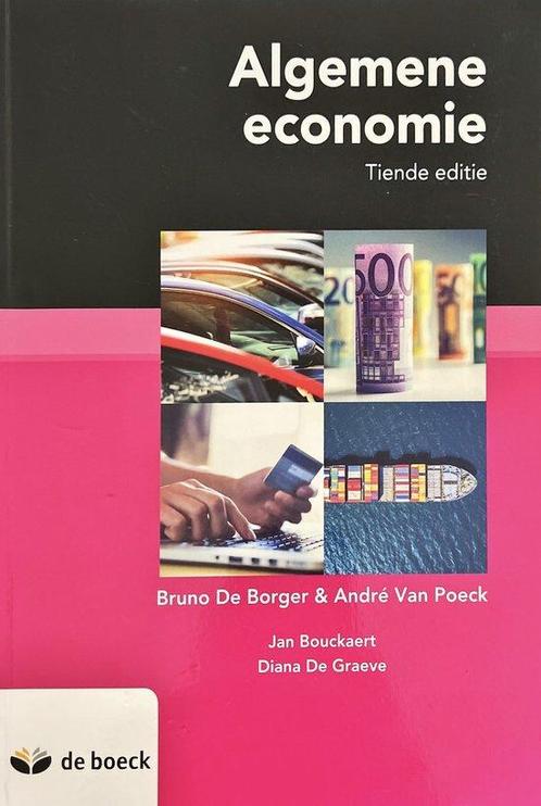 Algemene economie n.e. - Bruno De Borger; André Van Poeck;, Boeken, Schoolboeken, Gelezen, Verzenden