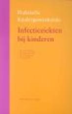 Infectieziekten bij kinderen / Praktische kindergeneeskunde, Boeken, Verzenden, Gelezen, N.G. Hartwig