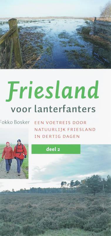 Friesland voor Lanterfanters 2 De Friese Wouden Fokko Bosker, Livres, Guides touristiques, Envoi