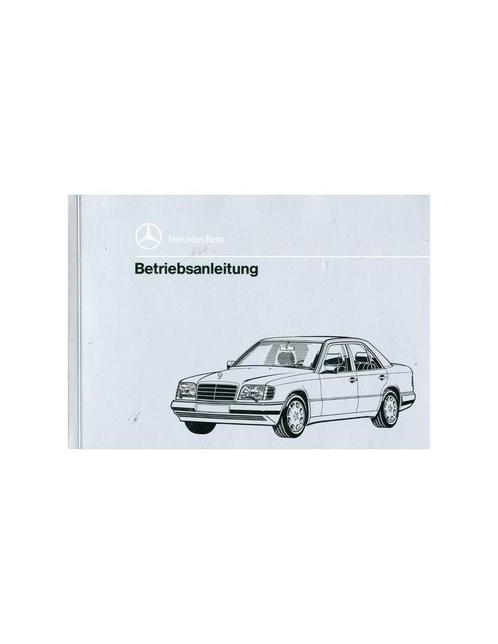 1993 MERCEDES BENZ E KLASSE DIESEL INSTRUCTIEBOEKJE DUITS, Autos : Divers, Modes d'emploi & Notices d'utilisation