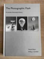 The Photographic Flash - A concise illustrated history, Boeken, Zo goed als nieuw, Pierre Bron, Verzenden