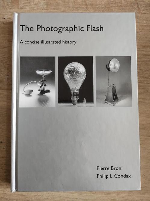 The Photographic Flash - A concise illustrated history, Boeken, Overige Boeken, Zo goed als nieuw, Verzenden