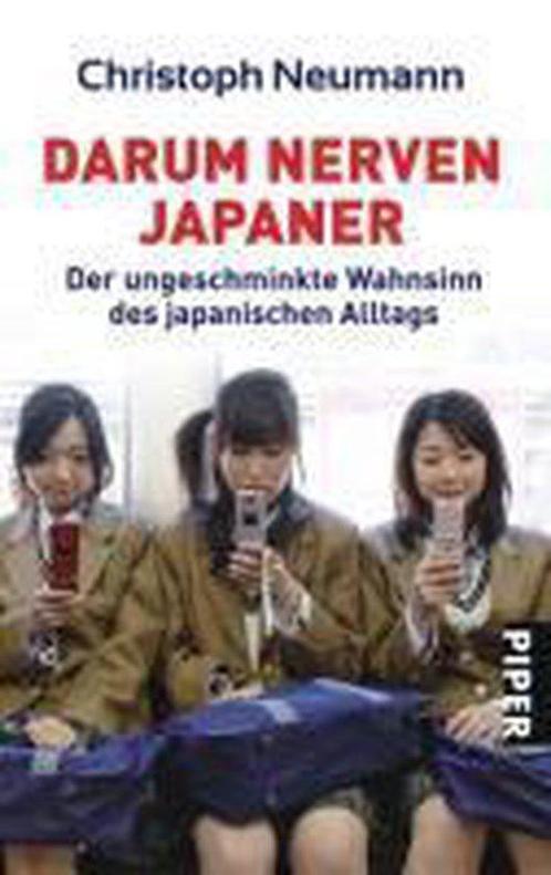 Darum nerven Japaner 9783492245081, Livres, Livres Autre, Envoi