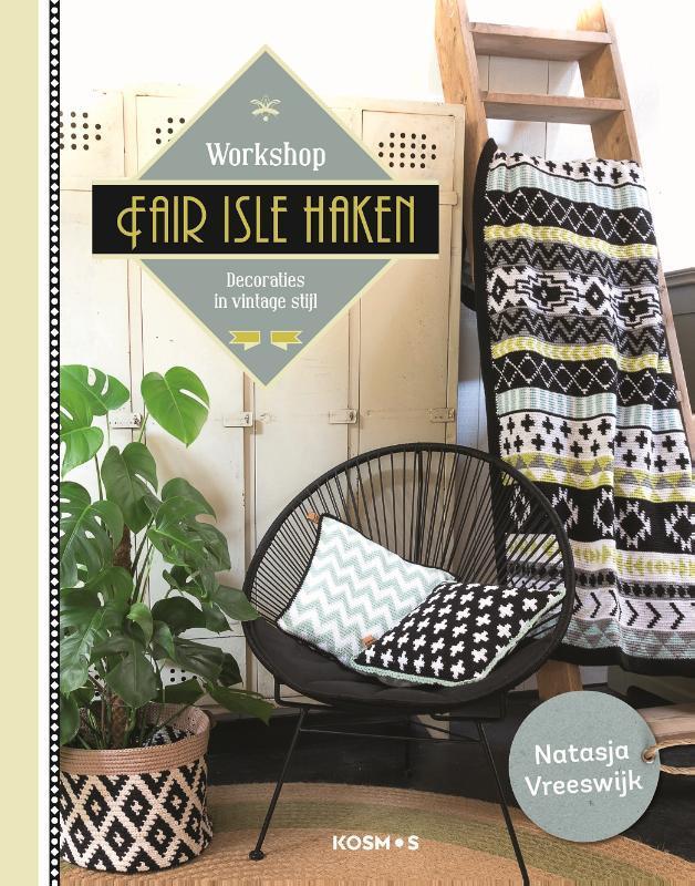 Workshop fair isle haken 9789043920339 Natasja Vreeswijk, Boeken, Hobby en Vrije tijd, Zo goed als nieuw, Verzenden