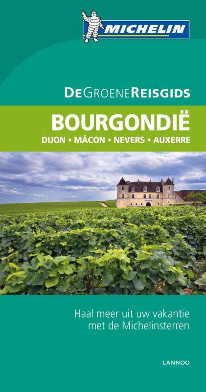 De Groene Reisgids - Bourgondië 9789401421904, Boeken, Reisgidsen, Gelezen, Verzenden
