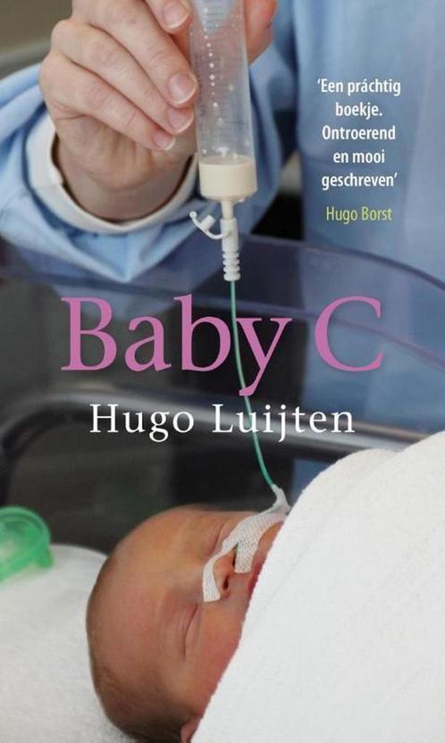 Baby C 9789461550231 Hugo Luijten, Boeken, Romans, Zo goed als nieuw, Verzenden