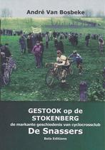 Gestook op de Stokenberg, of De markante geschiedenis van, Verzenden, Gelezen, André Van Bosbeke