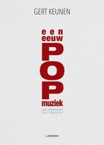 Een eeuw popmuziek 9789401424646, Gert Keunen, Verzenden