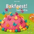 Bakfeest! taarten en zo 9789043915472 Kitty de Wolf, Boeken, Verzenden, Gelezen, Kitty de Wolf