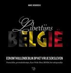 Libertijns België 9789492419415, Marc Hendrickx, Verzenden