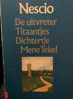 De uitvreter ; Titaantjes ; Dichtertje ; Mene tekel Nescio, Verzenden, Nescio