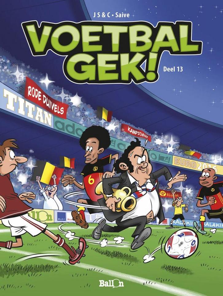 Voetbalgek! / Voetbalgek / 13 9789462104945 Olivier Sulpice, Boeken, Stripverhalen, Zo goed als nieuw, Verzenden