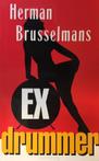 EX-DRUMMER - Herman Brusselmans