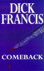 Comeback 9780330324861 Dick Francis, Boeken, Verzenden, Gelezen, Dick Francis